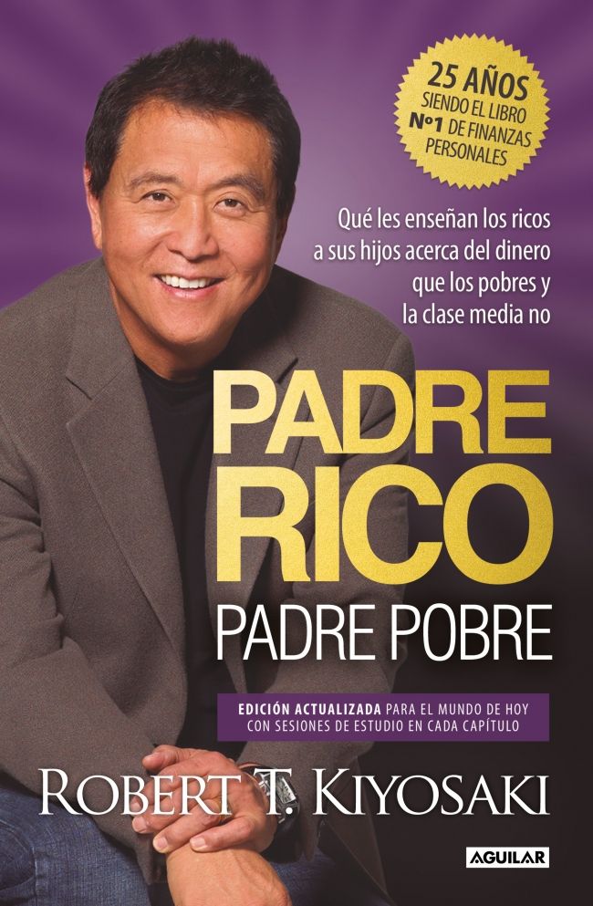 Padre rico, padre pobre (edición especial ampliada, actualizada y en tapa dura) 1 Padre rico