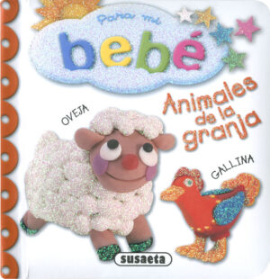Para mi bebe animales de la granja