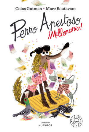 Perro apestoso. ¡millonario!