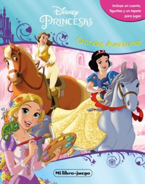 Princesas - mi libro juego - grandes aventuras