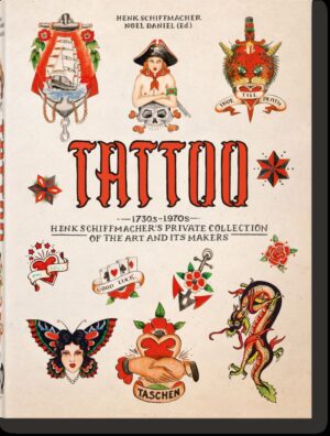 Tattoo. 1730S-1970S. henk schiffmacher's private collection. 40TH