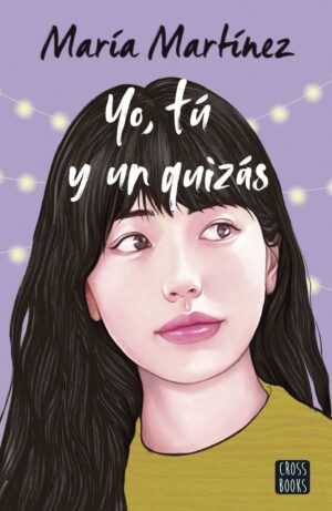 Tu yo y un quizas