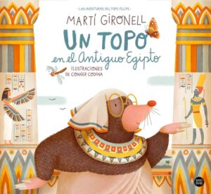 Un topo en el antiguo egipto