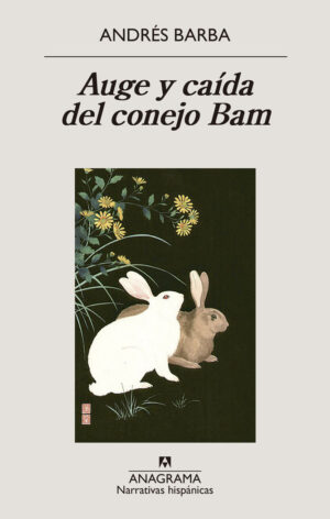 Auge y caída del conejo bam