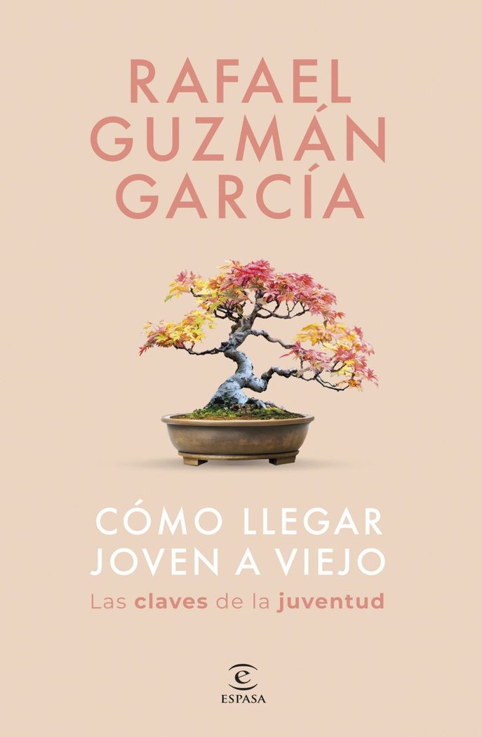 Cómo llegar joven a viejo 1 Cómo llegar joven a viejo