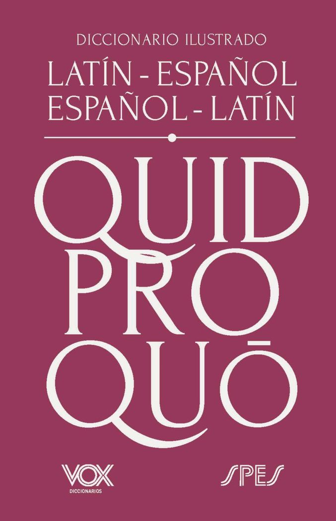 Diccionario ilustrado latín-español/ español-latín 1 Diccionario ilustrado latín-español/ español-latín