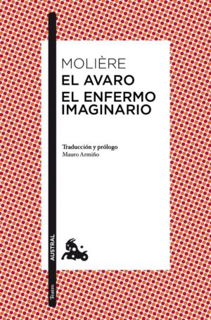El avaro / el enfermo imaginario