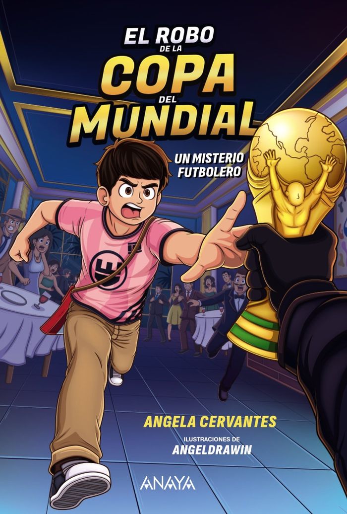 El robo de la copa del mundial. un misterio futbolero 1 El robo de la copa del mundial. un misterio futbolero