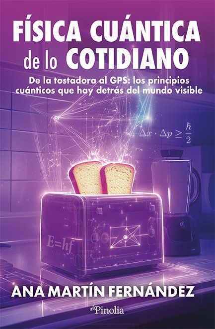 Física cuántica de lo cotidiano 1 Física cuántica de lo cotidiano