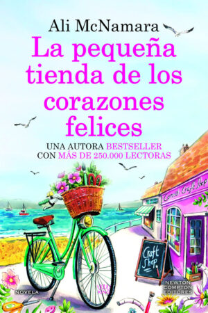 La pequeña tienda de los corazones felices. una novela romántica llena de magia.