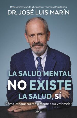 La salud mental no existe. la salud