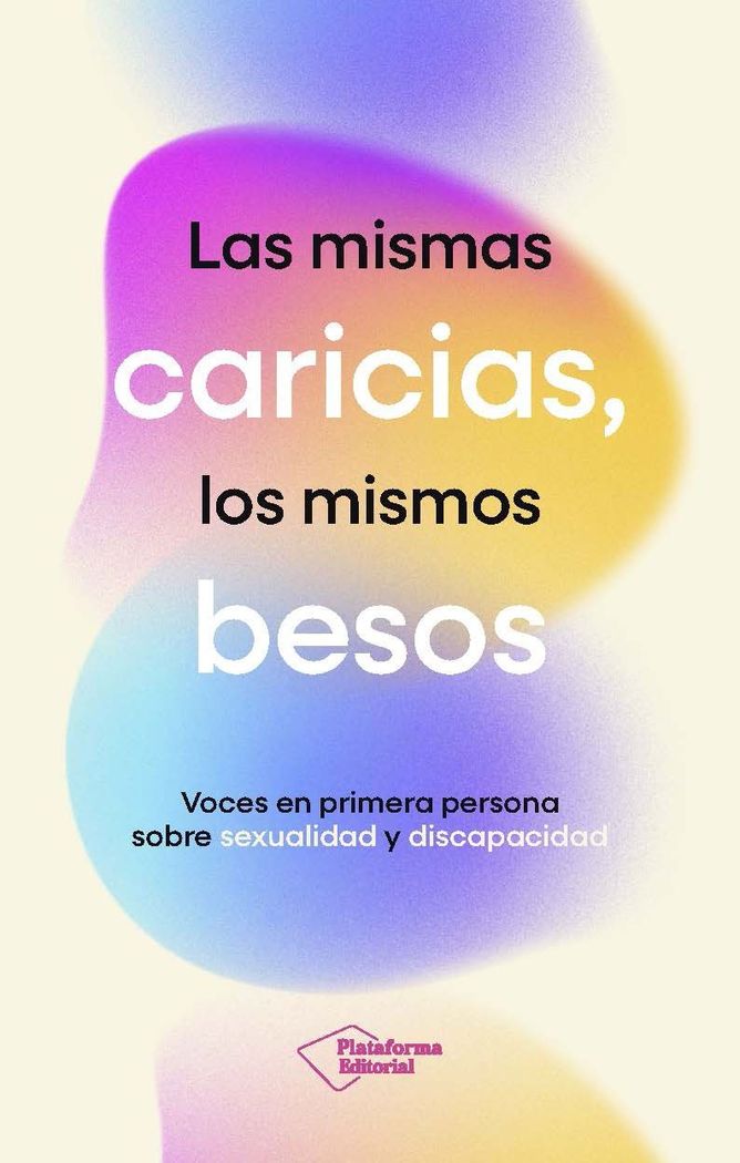 Las mismas caricias, los mismos besos 1 Las mismas caricias