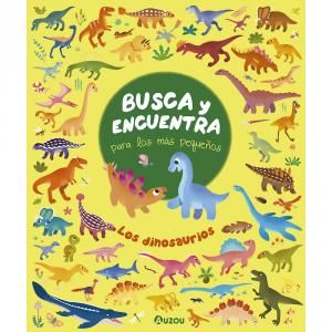 Los dinosaurios. busca y encuentra para los más pequeños
