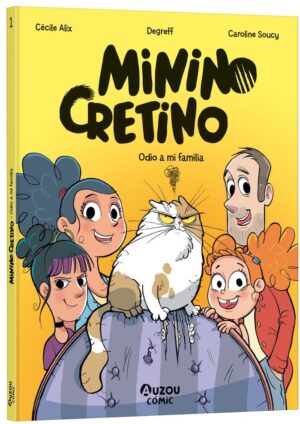 Minino cretino. no me gusta mi familia