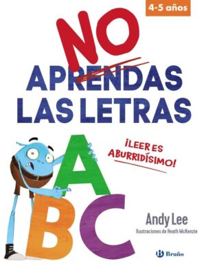 No aprendas las letras