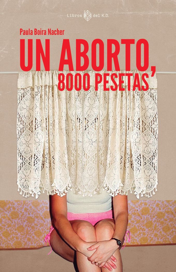 Un aborto, 8000 pesetas 1 Un aborto