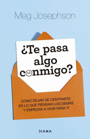 Inicio 4 ¿Te pasa algo conmigo?