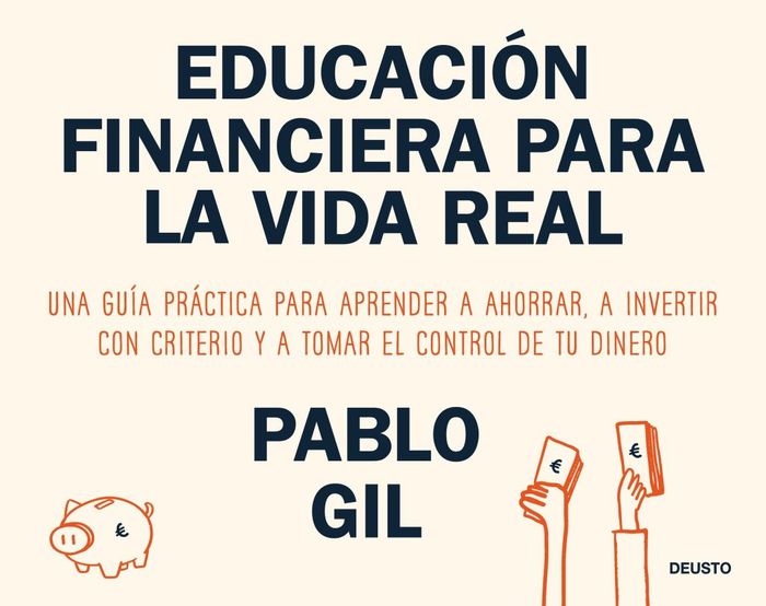 Educación financiera para la vida real 1 Educación financiera para la vida real