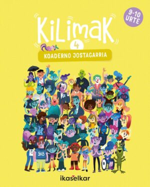 Kilimak 4. koaderno jostagarria (9-10 urte)