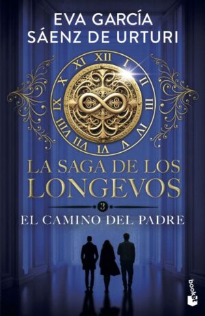 La saga de los longevos 3. el camino del padre