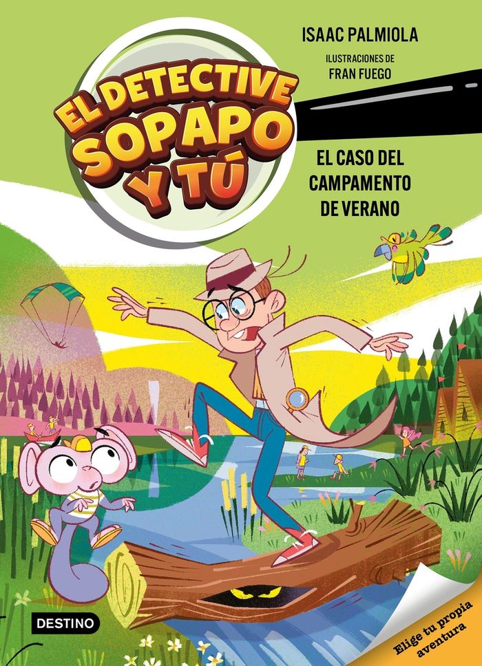 El detective sopapo y tú 3. el caso del campamento de verano 1 El detective sopapo y tú 3. el caso del campamento de verano