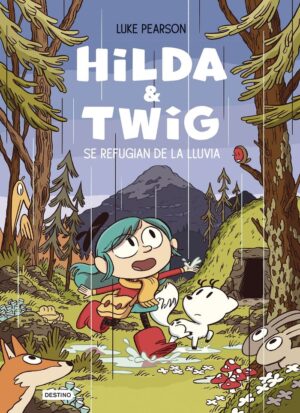 Hilda & twig. hilda y twig se refugian de la lluvia