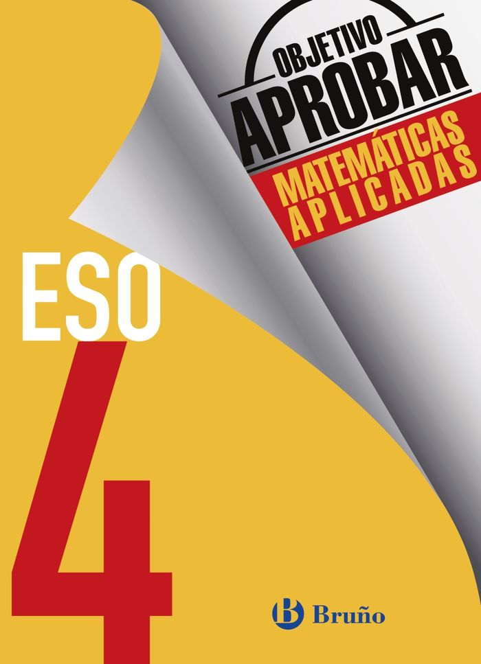Objetivo aprobar matemáticas aplicadas 4 ESO 1 Objetivo aprobar matemáticas aplicadas 4 ESO