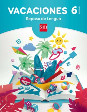 Vacaciones: Repaso de lengua. 6 educación primaria