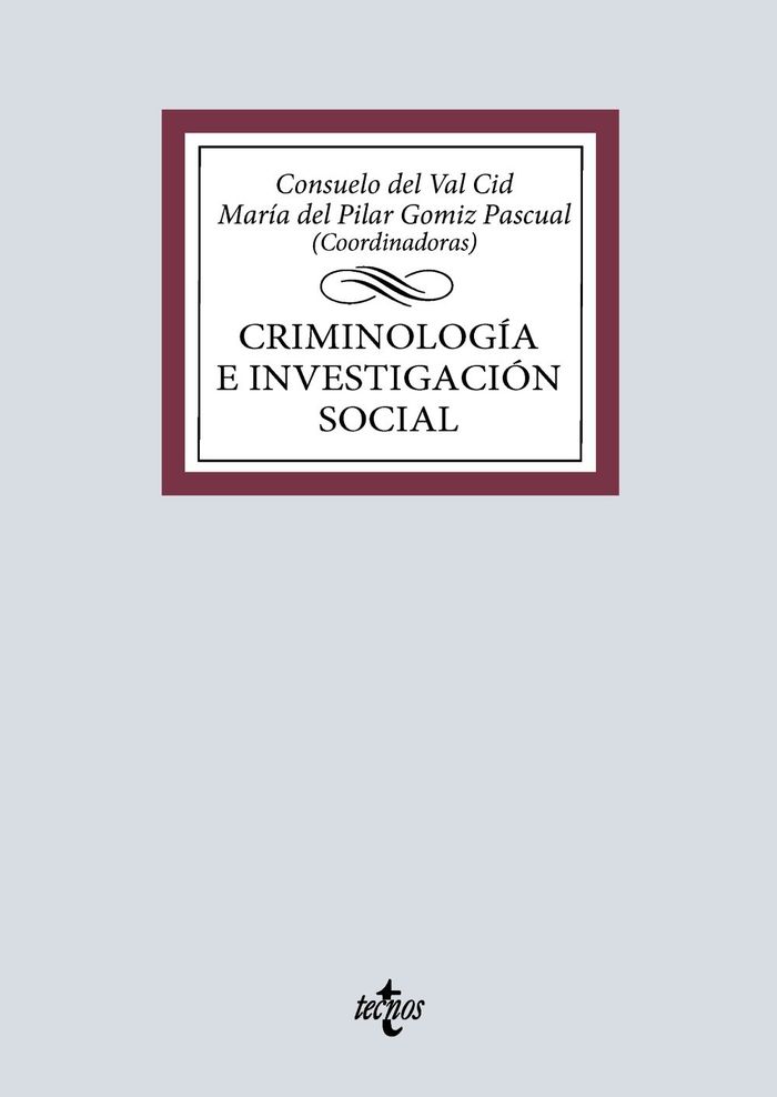 Criminología e investigación social 1 Criminología e investigación social
