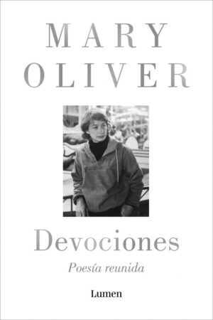 Devociones. poesía reunida
