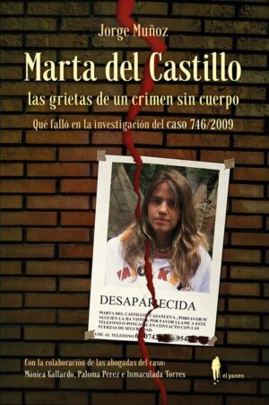 Marta del castillo. las grietas de un crimen sin cuerpo