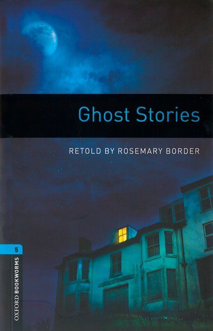 Oxford bookworms 5. ghost stories MP3 pack 1 Oxford bookworms 5. ghost stories MP3 pack