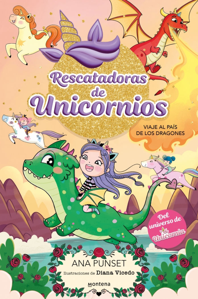 Rescatadoras de unicornios 6 - viaje al país de los dragones 1 Rescatadoras de unicornios 6 - viaje al país de los dragones