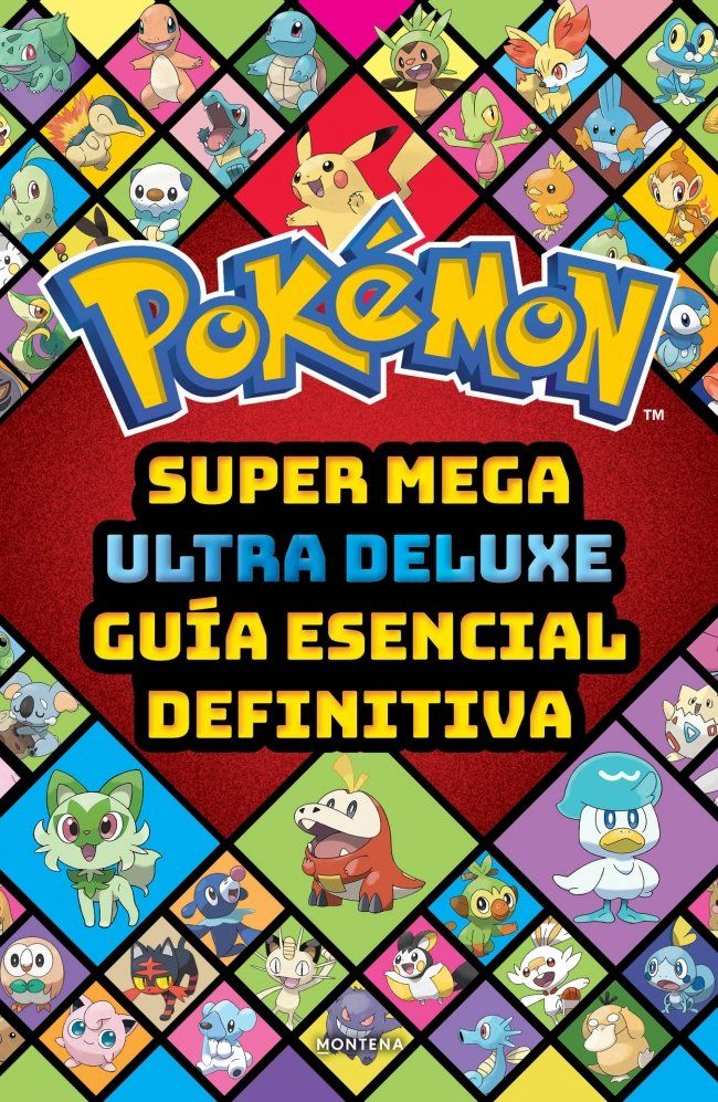 Super mega ultra deluxe guía esencial definitiva (guía pokémon) 1 Super mega ultra deluxe guía esencial definitiva (guía pokémon)