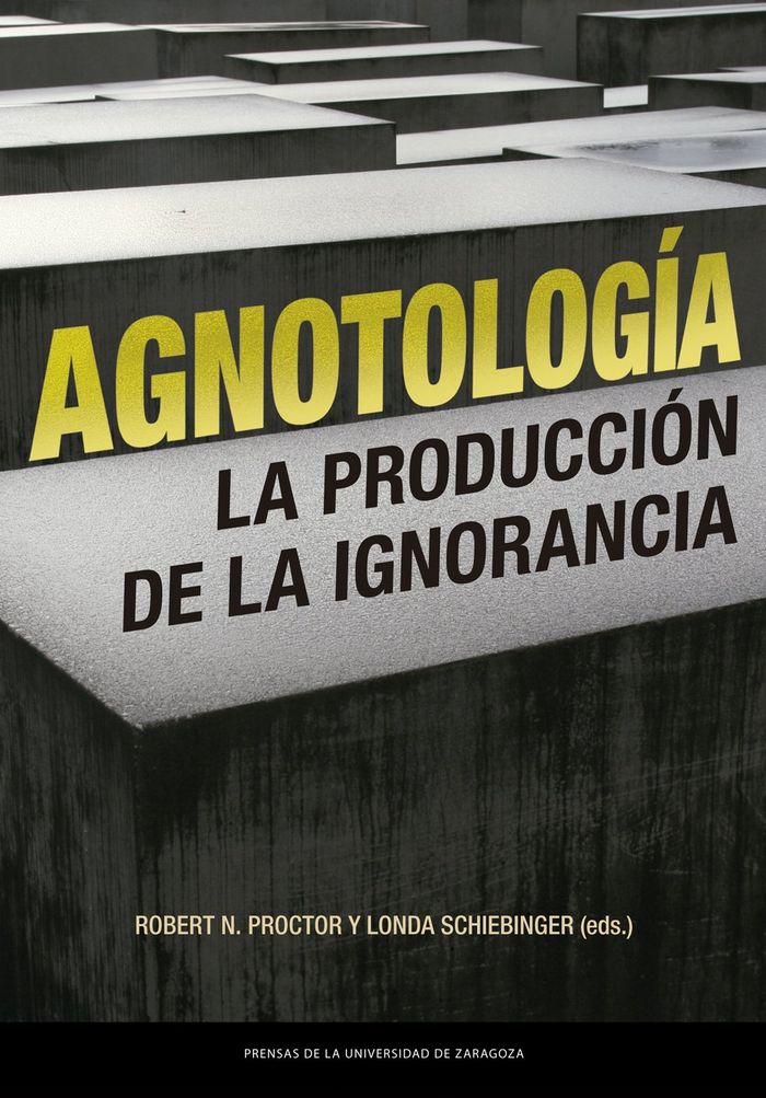 Agnotología 1 Agnotología