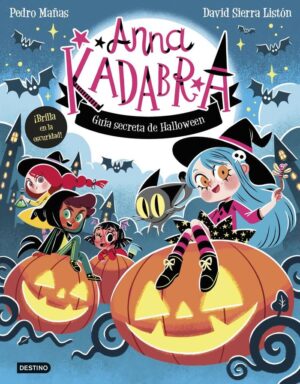Inicio 5 Anna kadabra. guía secreta de halloween