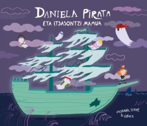 Inicio 4 Daniela pirata eta itsasontzi mamua