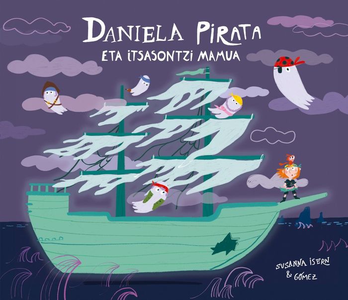 Daniela pirata eta itsasontzi mamua 1 Daniela pirata eta itsasontzi mamua