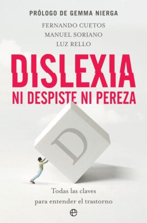 Dislexia. ni despiste ni pereza