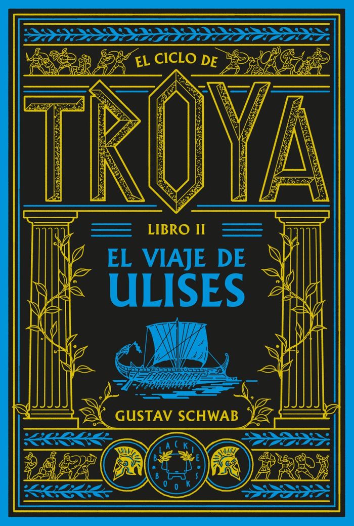 El ciclo de troya. libro 2: El viaje de ulises 1 El ciclo de troya. libro 2: El viaje de ulises