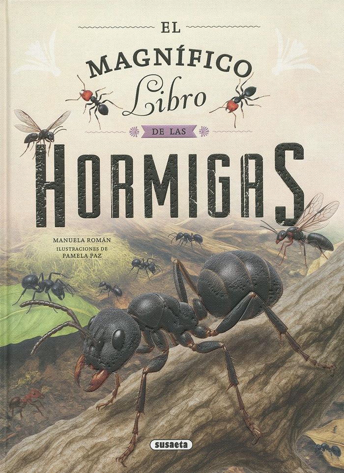 El magnífico libro de las hormigas 1 El magnífico libro de las hormigas