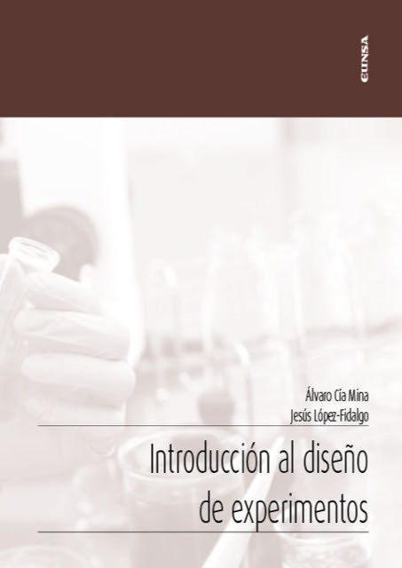 Introducción al diseño de experimentos 1 Introducción al diseño de experimentos