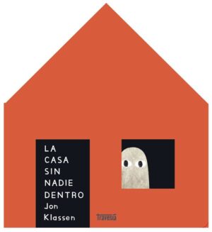 Inicio 5 La casa sin nadie dentro