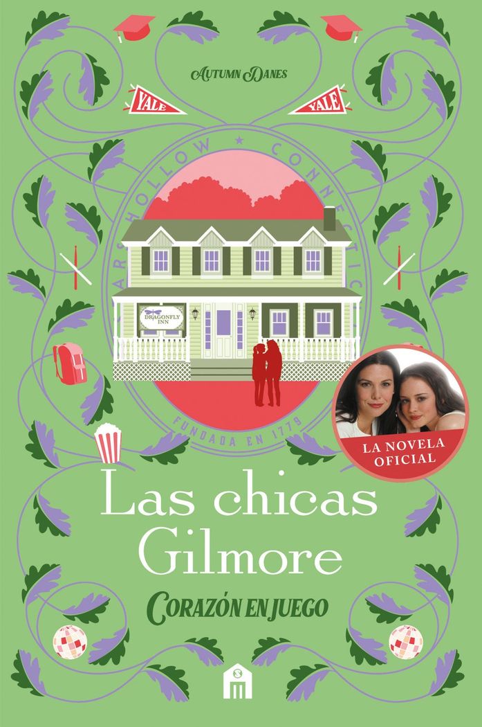 Las chicas gilmore. corazón en juego. un nuevo capítulo en las vidas de la madre 1 Las chicas gilmore. corazón en juego. un nuevo capítulo en las vidas de la madre