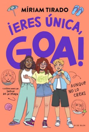 Me llamo goa 12 - ¡eres única