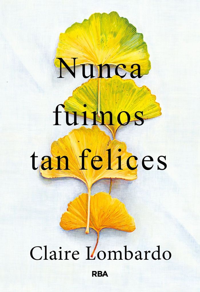 Nunca fuimos tan felices 1 Nunca fuimos tan felices