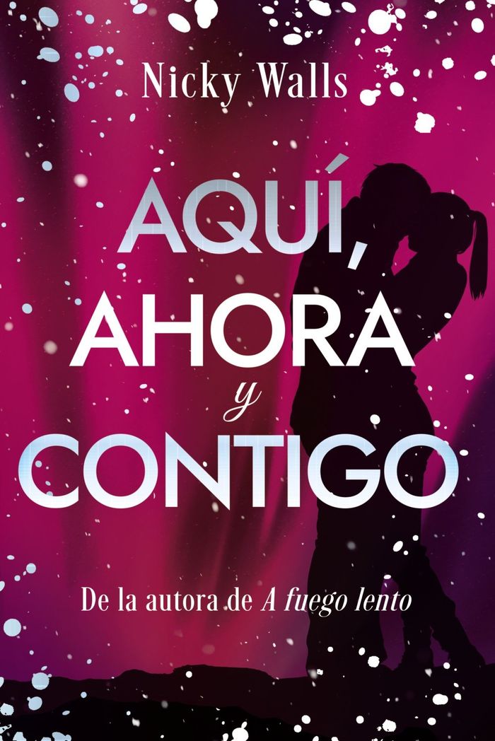 Aquí, ahora y contigo 1 Aquí