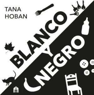 Blanco y negro. el libro de alto contraste Nº1 para bebés