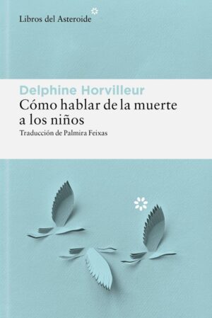 Cómo hablar de la muerte a los niños