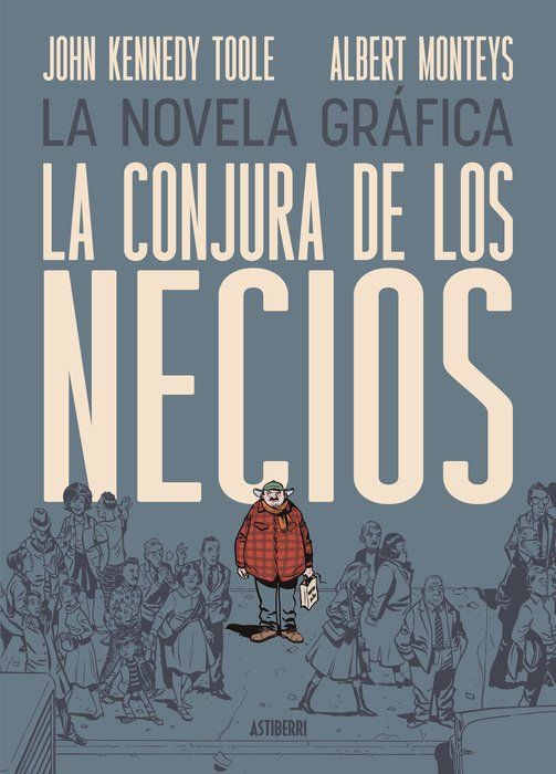 La conjura de los necios 1 La conjura de los necios
